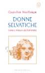 "Donne selvatiche"